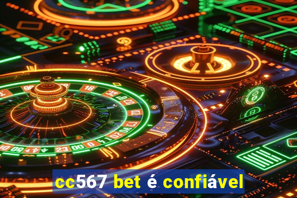 cc567 bet é confiável